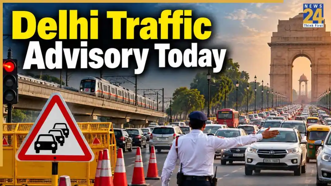 Delhi Traffic Advisory Today